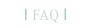 FAQ.